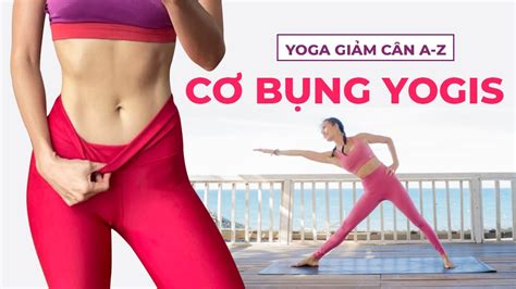 🔥 1 ChiẾc BỤng PhẲng 🎵 Abs Workout All Levels Premium Yoga Giảm