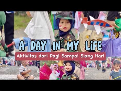 A Day In My Life Irt Anak Di Rumah Sederhana Aktivitas Irt Dari