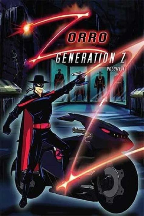 Zorro Generation Z Tv Series 2006 2006 Poster — The Movie Database