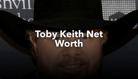 Toby Keith Net Worth Nichesss