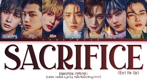 Enhypen Sacrifice Eat Me Up Lyrics Sacrifice Eat Me Up