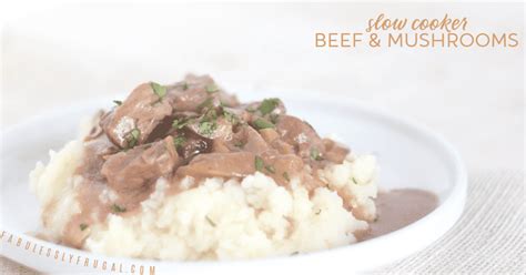 Crockpot Beef And Mushrooms Freezer Meal Recipe Fabulessly Frugal