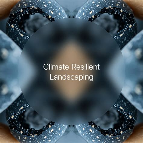 Climate Resilient Landscaping → Term