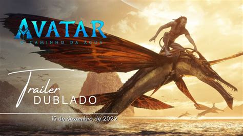 Avatar O Caminho Da Gua Trailer Oficial Dublado