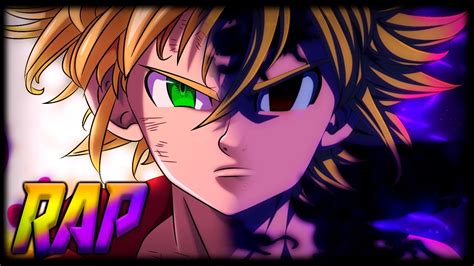 Rap de Meliodas Nanatsu no Taizai Capitán Demoniaco Nozi YouTube