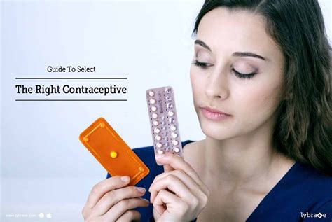 Guide To Select The Right Contraceptive By Dr Sushma Baxi Lybrate