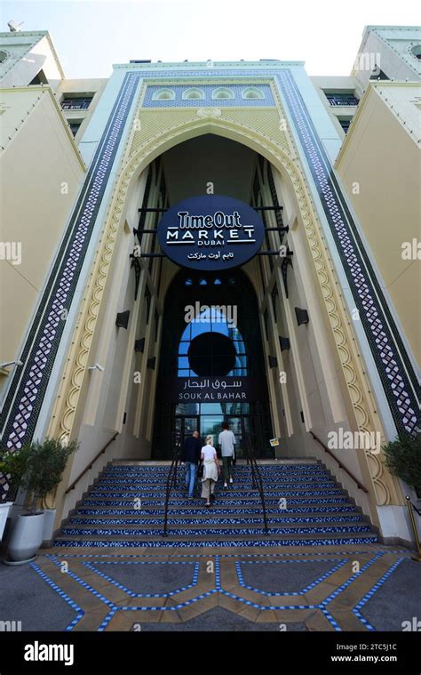 The Time Out Market At The Souk Al Bahar Near The Dubai Mall Dubai