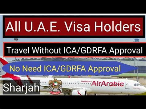 Travel Without ICA GDRFA Approval No Need Approval In Air Arabia