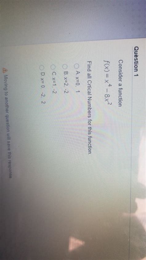 Solved Question 1 Consider A Function F X X4 8x2 Find All