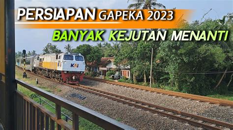 ADA APA DI GAPEKA 2023 KUPAS JADWAL PERJALANAN KA GAPEKA 2023