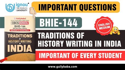 BHIE 144 Traditions Of History Writing In India IGNOU Exams 2022