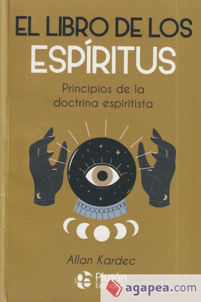 EL LIBRO DE LOS ESPIRITUS ALLAN KARDEC 9788419087218