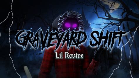 Lil Revive Graveyard Shift Lyrics Sub Español YouTube