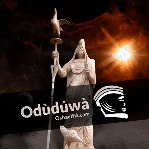 Oduduwa The Largest Orisha Of The Yoruba Pantheon