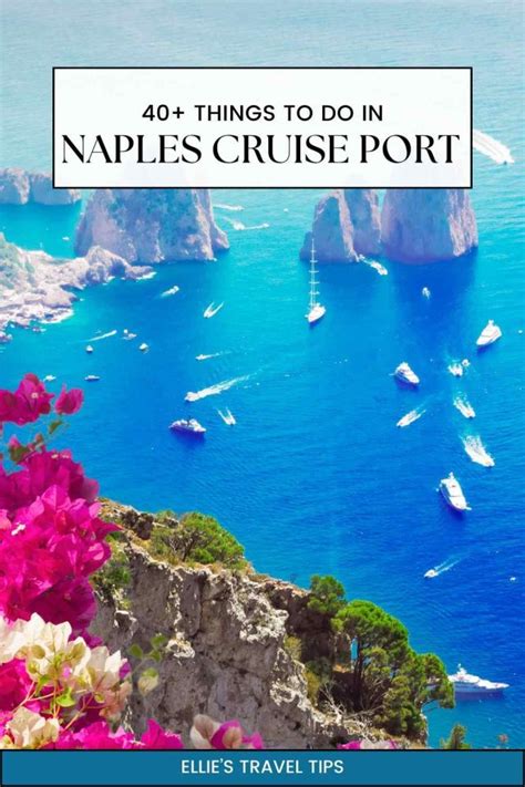 Naples Cruise Port: 40+ Things to Do & Logistics!