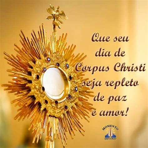 BOM DIA CORPUS CHRISTI Veja Lindas MENSAGENS DE BOM DIA CORPUS CHRISTI