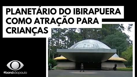 Planet Rio Do Ibirapuera Bom Programa Para Crian As Youtube