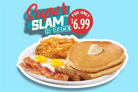 Save With The Returning Dennys 6 99 Super Slam Featuring Eggs Bacon