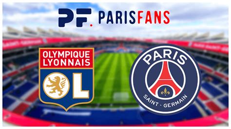 Lyon Psg Les Quipes Officielles Mbapp Et Barcola Titulaires