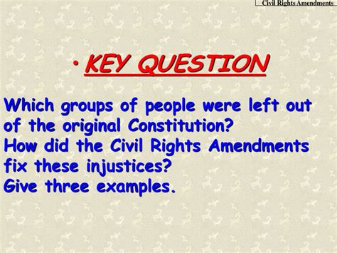 The Civil And Voting Rights Amendments Ppt Download