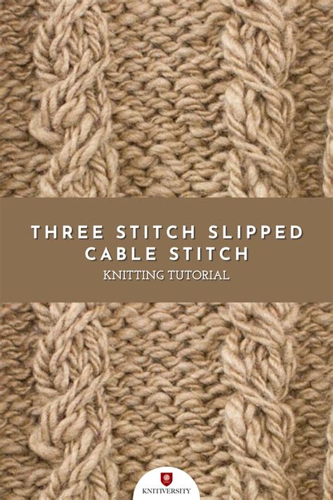 The Three Stitch Slipped Cable Knitting Stitch Pattern Tutorial Cable Knitting Cable Stitch