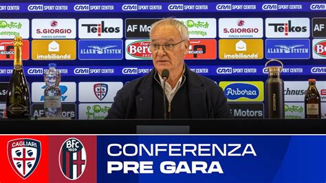 Cagliari Bologna Ranieri In Conferenza Stampa Pre Gara Serie A