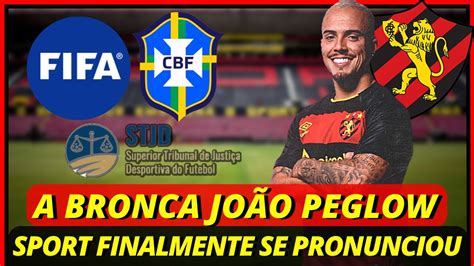 Fifa Cbf E Stjd Sport Explica Caso Da Puni O De Jo O Peglow