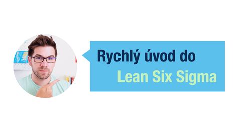 Rychlý úvod Do Lean Six Sigma Jiří Benedikt