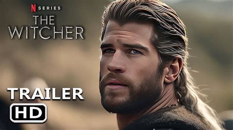 The Witcher New Season First Look Trailer Liam Hemsworth As