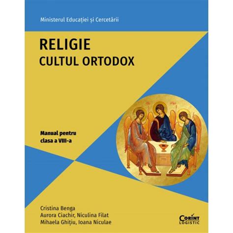 Religie Cultul Ortodox Manual Pentru Clasa A VIII A Cristina Benga