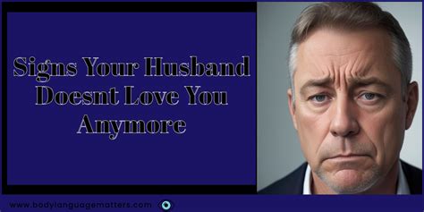 Signs Your Husband Doesnt Love You Anymore