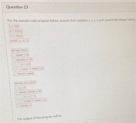 Solved For The Pseudo Code Program Below Assume That Chegg