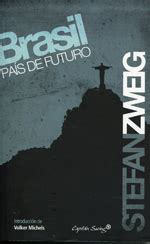 Libro Brasil Pa S De Futuro Zweig Stefan