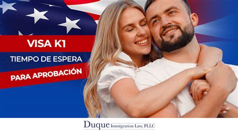 Visa K1 Tiempo De Espera Para Aprobación