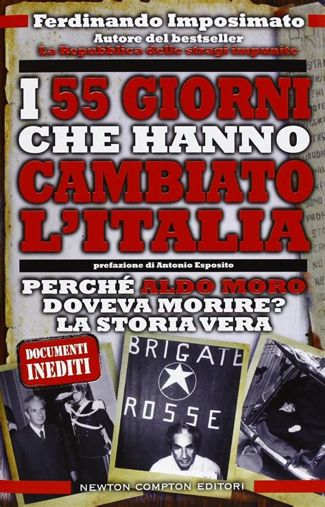 I Giorni Che Hanno Cambiato L Italia Perch Aldo Moro Doveva Morire