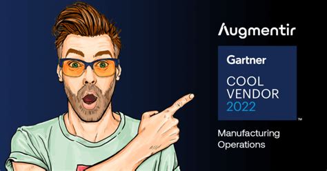 Augmentir Named A Gartner Cool Vendor In Manufacturing Operations