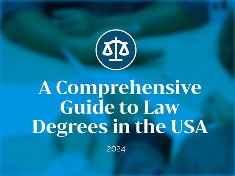 A Comprehensive Guide To Law Degrees In The Usa 2024