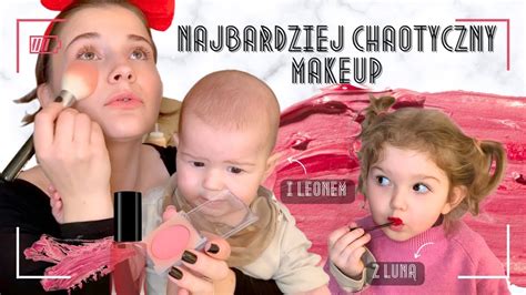 Najbardziej CHAOTYCZNY MAKEUP jaki Widziałaś Realia Życia z Dwójką