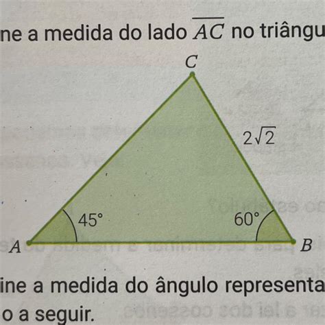 Determine A Medida Do Lado Ac No Tri Ngulo A Seguir Brainly Br