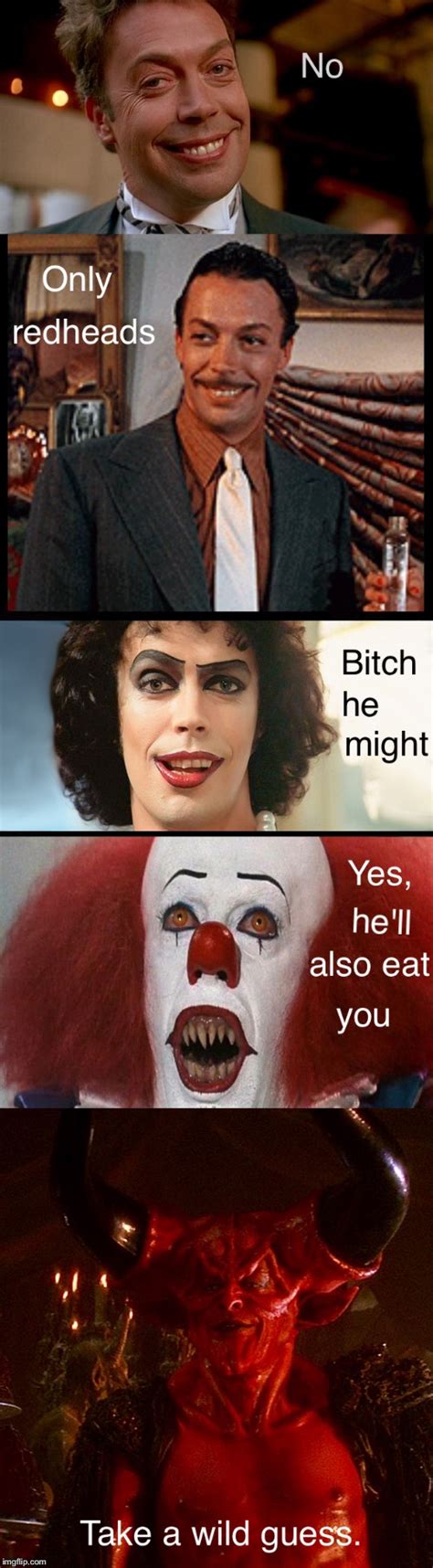 Will Tim Curry Kill You Imgflip