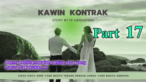 FILM KAWIN KONTRAK Angga Dan Arini Eps 17 By Fe Handayani Benny