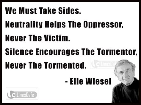 Professor Elie Wiesel Top Best Quotes (With Pictures) - Linescafe.com