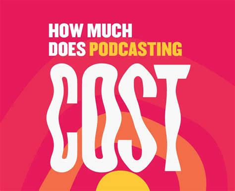 How Much Does It Cost To Do A Podcast