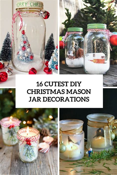 Cutest Diy Christmas Mason Jar Decorations Shelterness