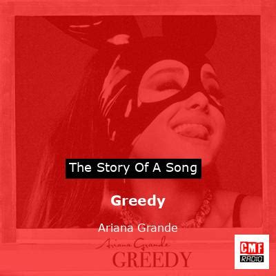story  meaning   song greedy ariana grande