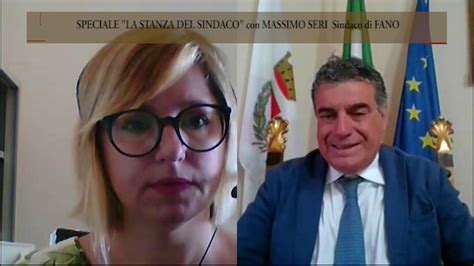 La Stanza Del Sindaco Ospite Massimo Seri Fano YouTube