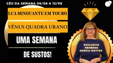 C U Da Semana A Lua Minguante Em Touro V Nus Quadra