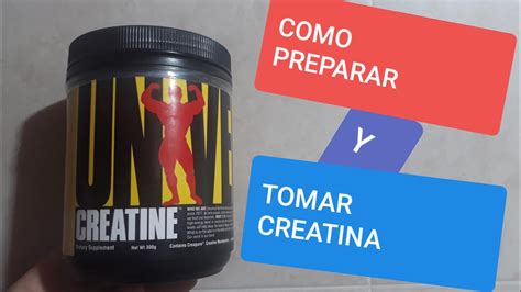 Como Preparar Y Tomar Creatina How To Take And Prepare Creatine