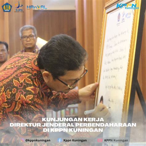 Kunjungan Kerja Direktur Jenderal Perbendaharaan Ke Kppn Kuningan