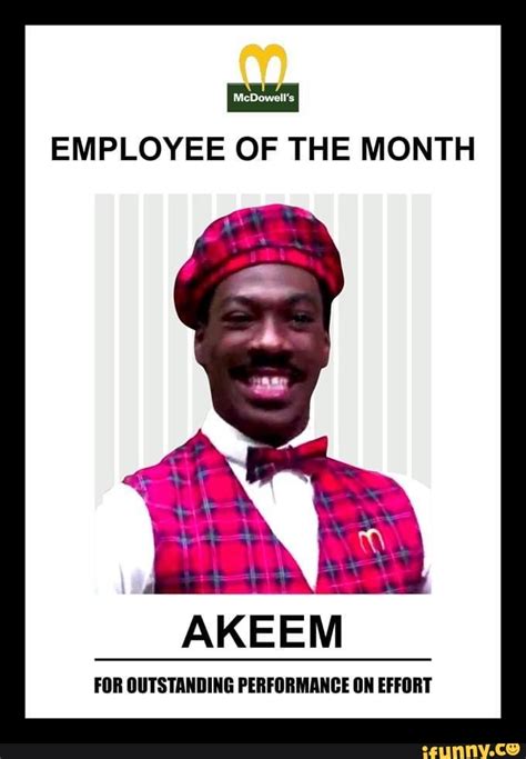 EMPLOYEE OF THE MONTH AKEEM FOR OUTSTANDING PERFORMANCE ON EFFORT IFunny